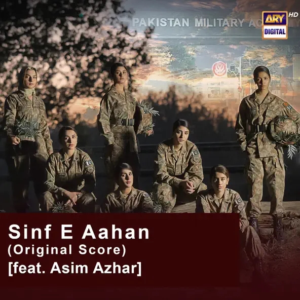 Sinf e Ahan Ost Asim Azhar Zeb Bangash